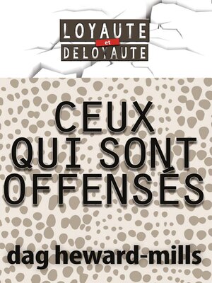 cover image of Ceux qui sont offensés